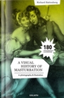 Image for A visual history of masturbation  : in photography and illustration