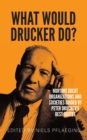 Image for What would Drucker do?