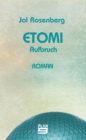 Image for Etomi. Aufbruch : Roman: Roman