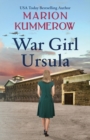 Image for War Girl Ursula : A bittersweet novel of WWII