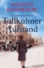 Image for Tollkuhner Aufstand