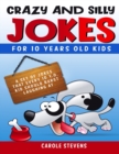 Image for . Crazy and Silly Jokes for 10 years old kids
