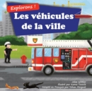 Image for Explorons ! Les vehicules de la ville : Un livre illustre en rimes sur les camions et voitures pour les enfants [histoires du soir en vers]