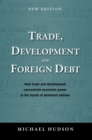 Image for Trade, Development and Foreign Debt
