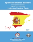 Image for Spanish Sentence Builders - B to Pre - Listening - Student