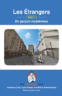 Image for Les Etrangers - Part 1 - Un garcon mysterieux : French Sentence Builder - Readers