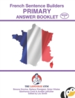 Image for French Sentence Builders - ANSWER BOOKLET - PRIMARY - Part 1
