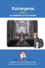 Image for Extranjeros - Part 2 - La catedral por la noche : Spanish Sentence Builder - Readers