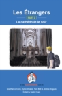 Image for Les Etrangers - Book 2 - La cathedrale le soir : French Sentence Builder - Readers