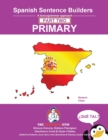 Image for Spanish Primary Sentence Builders - PART 2 : Primary Part 2