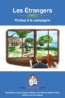 Image for Les Etrangers - Book 3 - Perdus a la campagne : French Sentence Builder - Readers