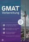 Image for GMAT Vorbereitung : Strategien und Techniken fur den Einstieg bis zur Top-Score