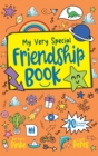 Image for My Very Special Friendship Book - A journal for kids to capture special friendships