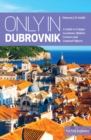 Image for Only in Dubrovnik