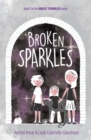Image for Broken Sparkles : Book 3 in the Magic Sparkles series