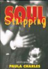 Image for Soul Stripping : Autobiography of a Go-Go Dancer