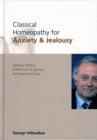 Image for Classical Homeopathy for Anxiety &amp; Jealousy