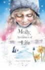 Image for Molly, Architect of Life : Manifestation? Child&#39;s Play!