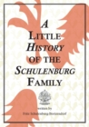 Image for A Little History of the Schulenburg Family