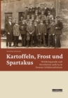 Image for Kartoffeln, Frost und Spartakus