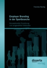 Image for Employer Branding in der Sportbranche - Konzeptionelle Einordnung und ausgewahlte Fallstudien