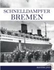 Image for Schnelldampfer Bremen