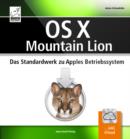 Image for OS X Mountain Lion: Das Standardwerk zu Apples Betriebssytem