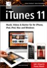 Image for Itunes &#39;11: Musik, Videos und Bucher fur Ihr iPhone, iPad, iPod, Mac und Windows