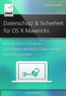 Image for Datenschutz und Sicherheit - fur OS X Mavericks: Wie Sie Ihren Computer und dessen wertvolle Daten sinnvoll absichern konnen