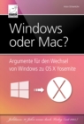 Image for Windows oder Mac?: Argumente fur den Wechsel von Windows zu OS X Yosemite