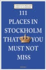 Image for 111 places in Stockholm that you shouldn&#39;t miss