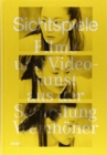 Image for Sichtspiele: Films and Video Art from the Wemhoener Collection