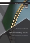 Image for Mitarbeiterbindung in KMU: Analyse von Instrumenten und Manahmen