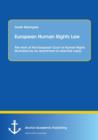 Image for European Human Rights Law : The work of the European Court of Human Rights illustrated by an assortment of selected cases