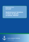 Image for Spatiotemporal Variations in Urban Air Quality of Lahore, Pakistan