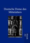 Image for Deutsche Dome des Mittelalters