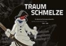 Image for Traumschmelze