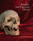 Image for Bernini, the Pope &amp; Death