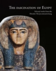 Image for The Fascination of Egypt : Selected works from the Dresden Skulpturensammlung