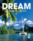 Image for Dream Islands of the World