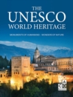 Image for The UNESCO world heritage  : monuments of humankind, wonders of nature