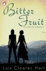 Image for Bitter Fruit - A Lesbian Romance