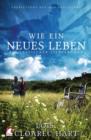 Image for Wie Ein Neues Leben. Ein Lesbischer Liebesroman