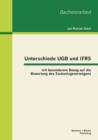 Image for Unterschiede UGB und IFRS mit besonderem Bezug auf die Bewertung des Sachanlagevermoegens