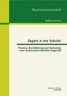 Image for Segeln in der Schule! Planung, Durchfuhrung und Evaluation einer auerunterrichtlichen Segel-AG