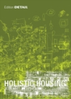 Image for Holistic housing: concepts, design strategies and processes