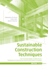 Image for Sustainable Construction Techniques : From structural design to interior fit-out: Assessing and improving the environmental impact of buildings