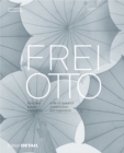 Image for Frei Otto: forschen, bauen, inspirieren = a life of research, construction and inspiration