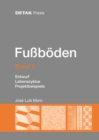 Image for Fussboeden - Band 2 : Entwurf, Nachhaltigkeit, Sanierung