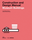 Image for Museum buildings  : construction and design manual